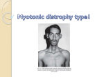 Myotonic distrophy type1 What is myotonic dystrophy?