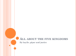 All about the five kingdoms