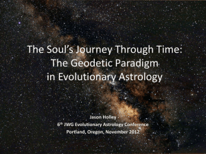 The Soul`s Journey Through Time: The Geodetic Paradigm in