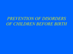 PREVENTION OF BIRTH DEFECTS