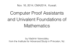Computer Proof Assistants and Univalent Foundations of Mathematics