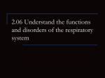 2.06 Understand the functions and disorders of the respiratory