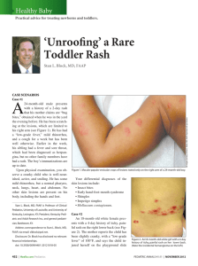 `Unroofing` a Rare Toddler Rash