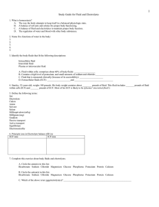 1 Study Guide for Fluid and Electrolytes 1. What is homeostasis