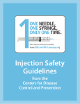 Injection Safety Guidelines from CDC. One Needle, One Syringe