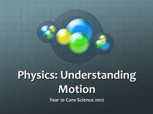 Physics: Understanding Motion