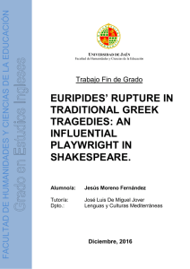 euripides` rupture in traditional greek tragedies: an influential