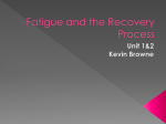 Fatigue and the Recovery Process