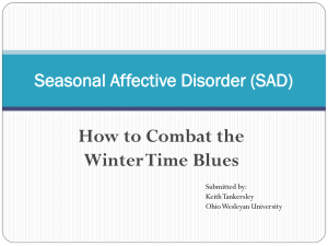 Seasonal Affective Disorder (SAD)