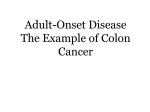 (or familial colorectal cancer syndromes).