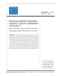 Shrinking Inpatient Psychiatric Capacity: Cause for Celebration or