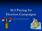 10.3 Paying for Election Campaigns