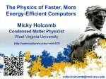 Micky Holcomb Condensed Matter Physicist