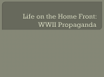 Life on the Home Front: WWII Propaganda