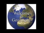 Unit 1: IntroductioN and The Five Themes of Geography