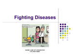 Fighting Diseases Causes of Disease