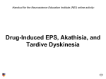 Drug-Induced EPS, Akathisia, and Tardive Dyskinesia