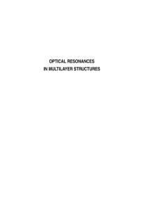 optical resonances in multilayer structures