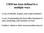 CRM has been defined in a multiple ways