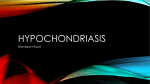 Hypochondriasis - Monique ppt
