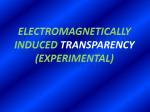 Experimental proposal for electromagnetically
