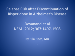 Relapse Risk after Discontinuation of Risperidone in