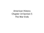 American History Chapter 14 Section 5 The War Ends