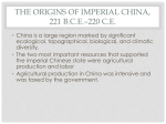 The Origins of Imperial China, 221 bce*220 ce