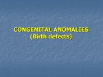CONGENITAL ANOMALIES (Birth defects)