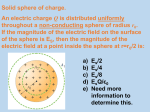 Solid sphere of charge. An electric charge Q is distributed uniformly