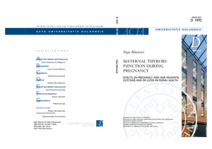 Maternal thyroid function during pregnancy Effects on