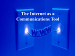 The Internet as a Communications Tool
