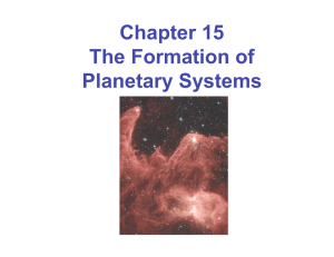 Chapter 15 The Formation of Planetary Systems