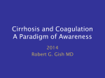 Cirrhosis and Coagulation A Paradigm of Awareness