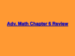 Adv. Math Chapter 6 Review