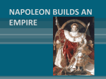 NAPOLEON BUILDS AN EMPIRE Napoleon Comes into Power