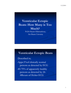 Ventricular Ectopic Beats: How Many is Too Much?