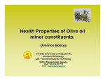 Health Properties of Olive oil minor constituents.