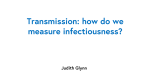 Transmission: how do we measure infectiousness?
