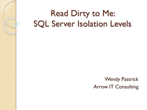 Read Dirty to Me: SQL Server Isolation Levels