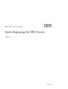 Quick Beginnings for DB2 Servers - instructions on how to create a