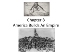 Chapter 8 America Builds An Empire