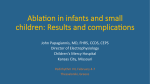 Abla[on in infants and small children: Results and complica[ons