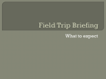 Field Trip Briefing