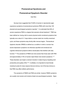 Premenstrual Syndrome and Premenstrual Dysphoric Disorder