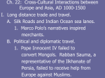 Ch. 22: Cross-Cultural Interactions between Europe and Asia, AD