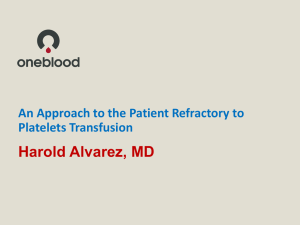 An Approach to the Patient Refractory to Platelets Transfusion