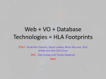 Web + VO + Database Technologies = HLA Footprints