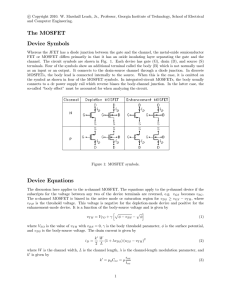 The MOSFET Device Symbols Device Equations