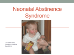 Neonatal Abstinence Syndrome - Dr Jubal John